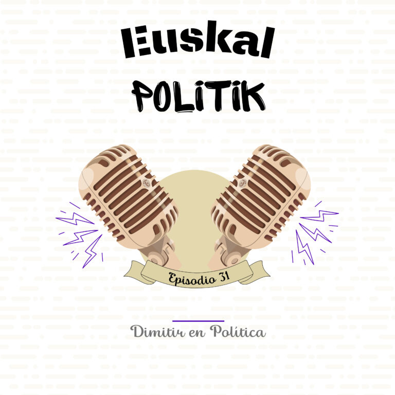 #EuskalPolitik31 ¿Dimitir en política?