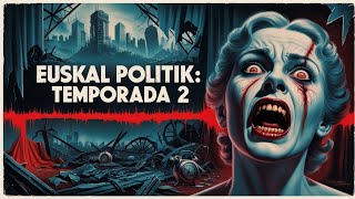 episodio 38 de euskal politik